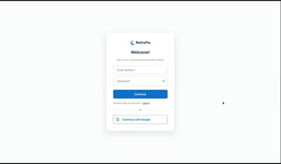 The RetireFlo welcome screen asking for an email address and password, with a Continue with Google option